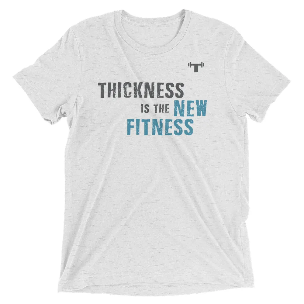 Thickness is the New Fitness White
